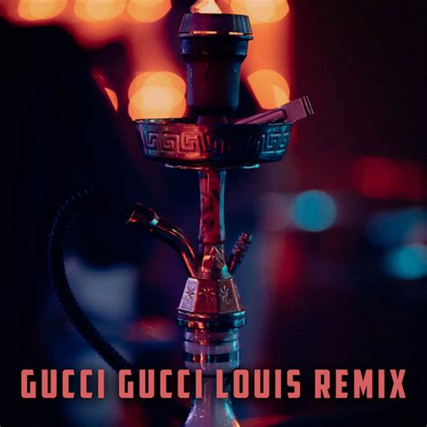 gucci gucci louis louis remix|who sings Gucci.